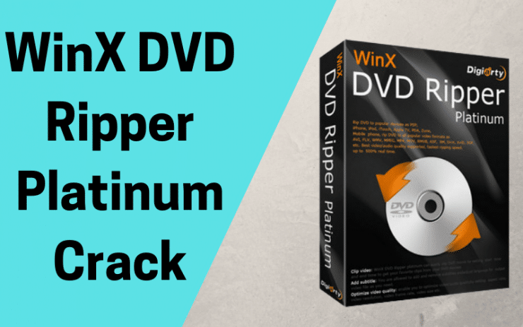 WinX DVD Ripper Platinum 8.22.1.246 instal the last version for android