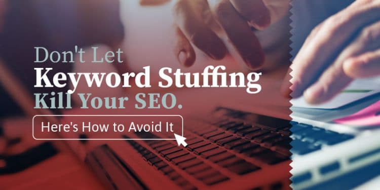What is Keyword Stuffing and How to Avoid It?