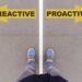 How to be Better than Yesterday? Proactivity VS Reactivity