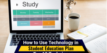 How to Use Technology in Student Education Plan - Top 10 Techniques